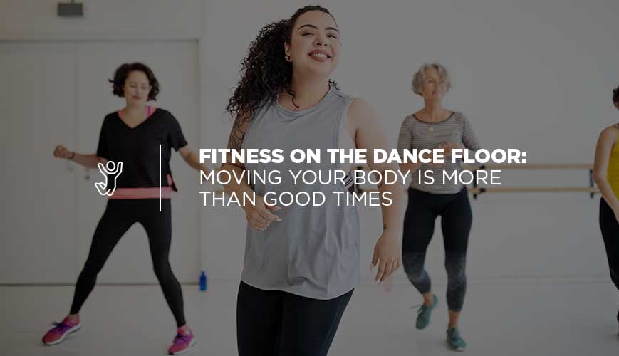 Fitness on the Dance Floor